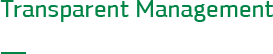 Transparent Management